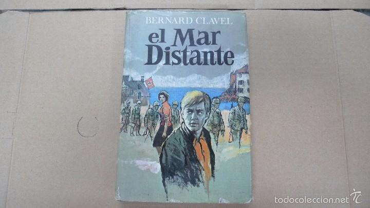Libros: El mar distante - Bernard Clavel - Foto 1