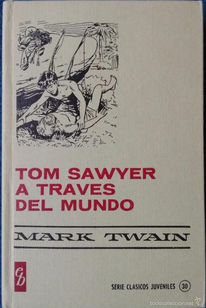Libros: TOM SAYER A TRAVES DEL MUNDO; MARK TWAIN. 1971 - Foto 1