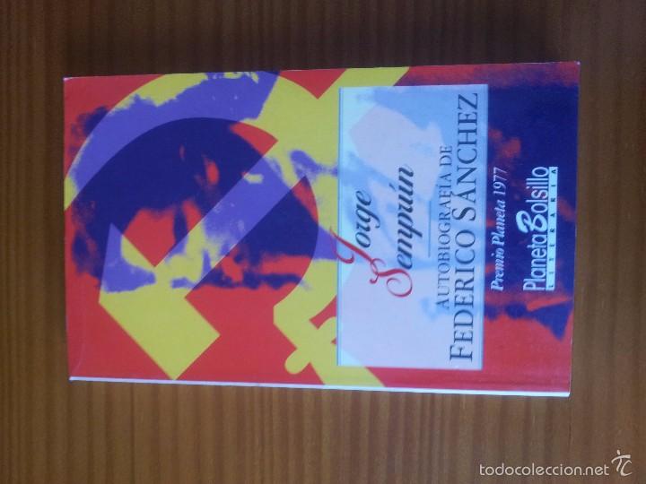 Libros: Autobiografia de Federico Sanchez -- Jorge Sempr&uacute;n - Foto 1