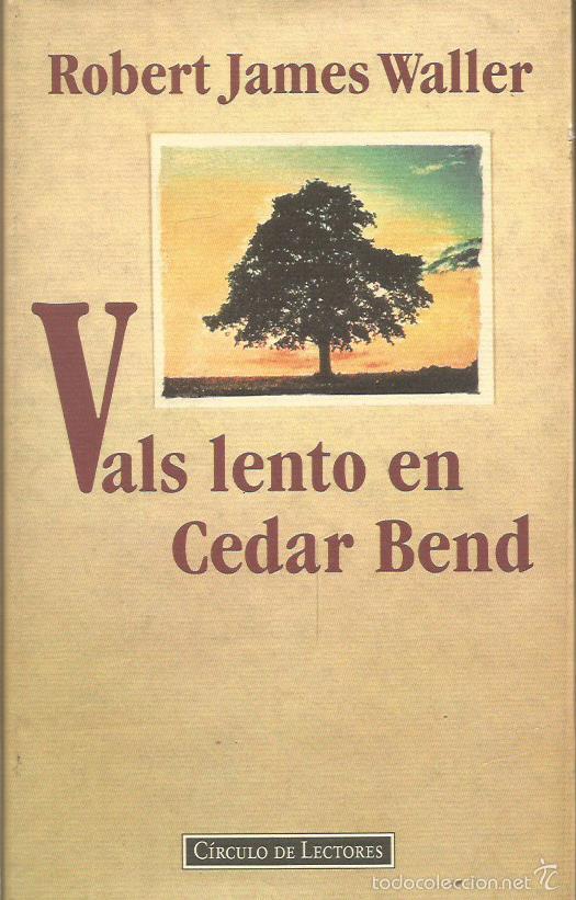 Libros: VALS LENTO EN CEDAR BEND - Waller,Robert James - Foto 1