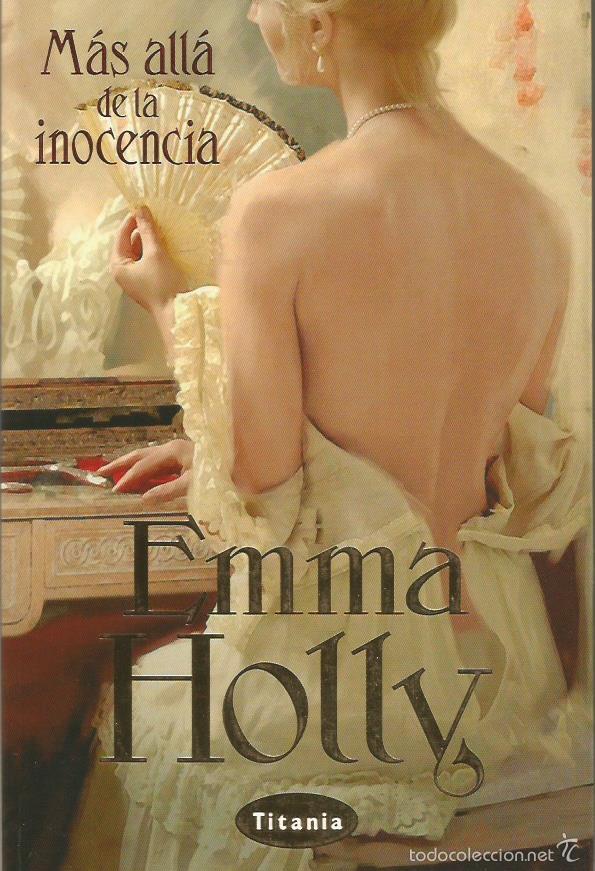 Libros: M&Aacute;S ALL&Aacute; DE LA INOCENCIA - Holly,Emma - Foto 1