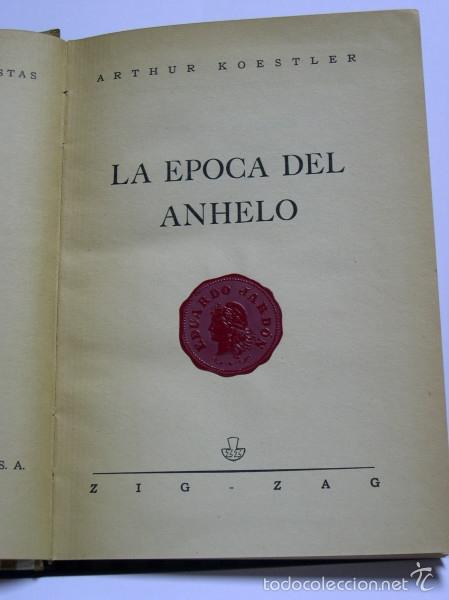 Libros: LA EPOCA DEL ANHELO - Koestler, Arthur - Foto 1