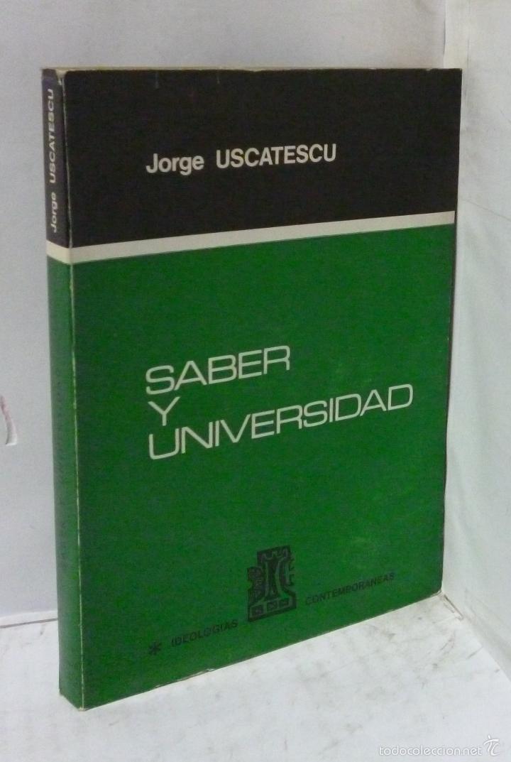 Libros: SABER Y UNIVERSIDAD - Uscatescu, Jorge - Foto 1