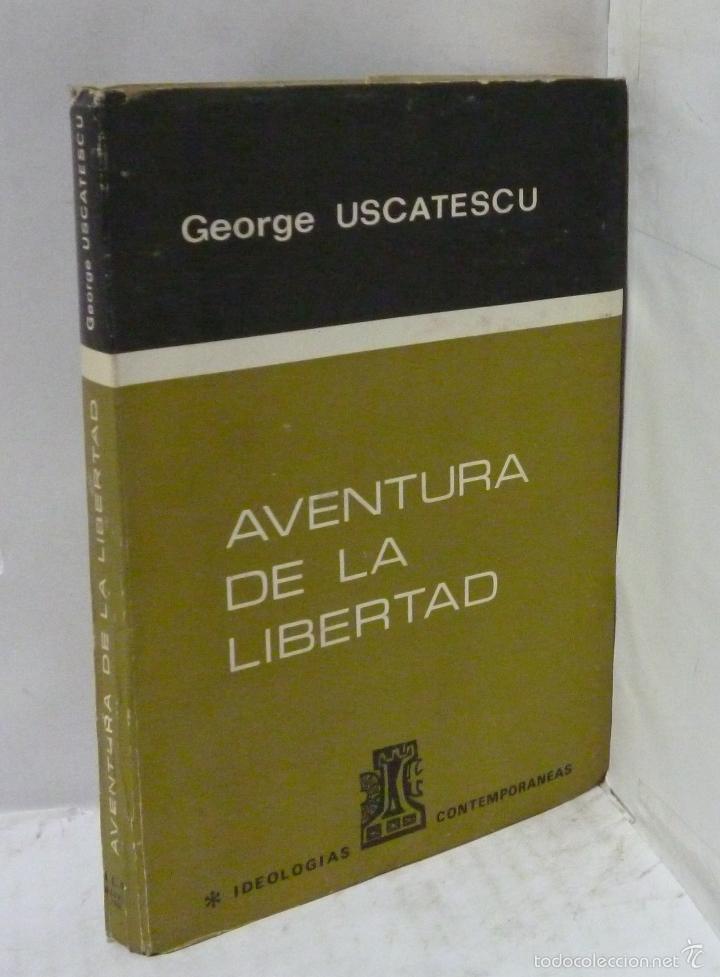 Libros: AVENTURA DE LA LIBERTAD - Uscatescu, Jorge - Foto 1