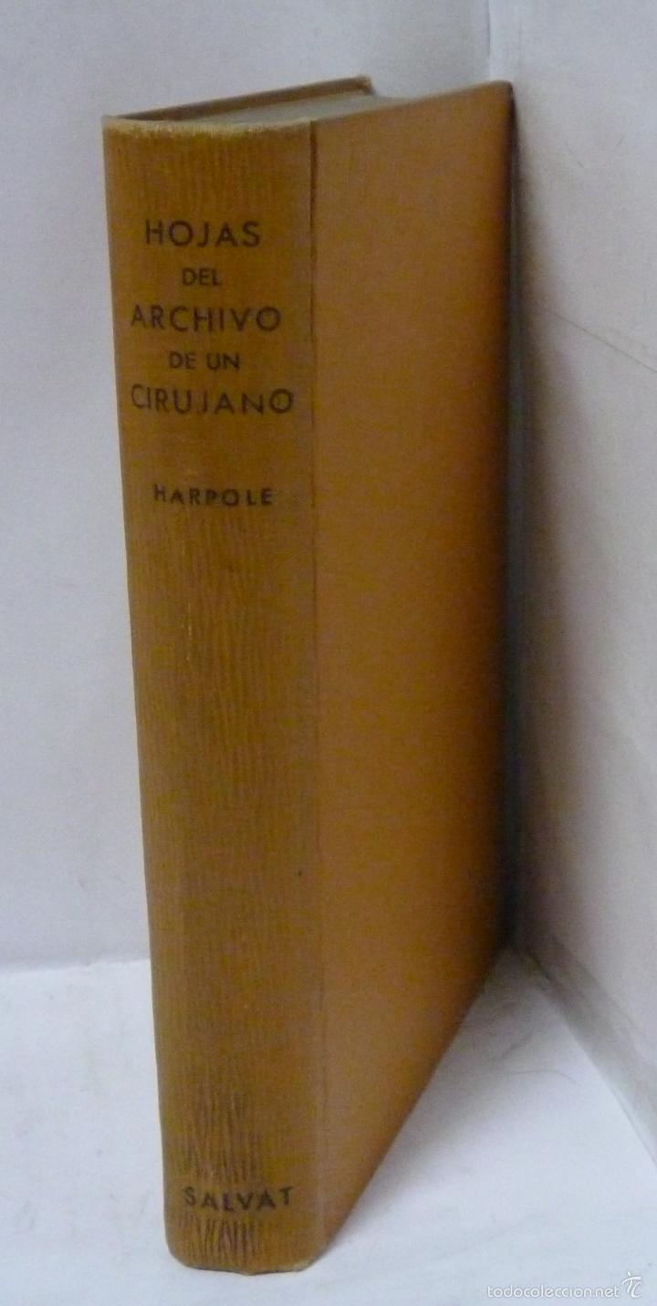 Libros: HOJAS DEL ARCHIVO DE UN CIRUJANO - Harpole - Foto 1