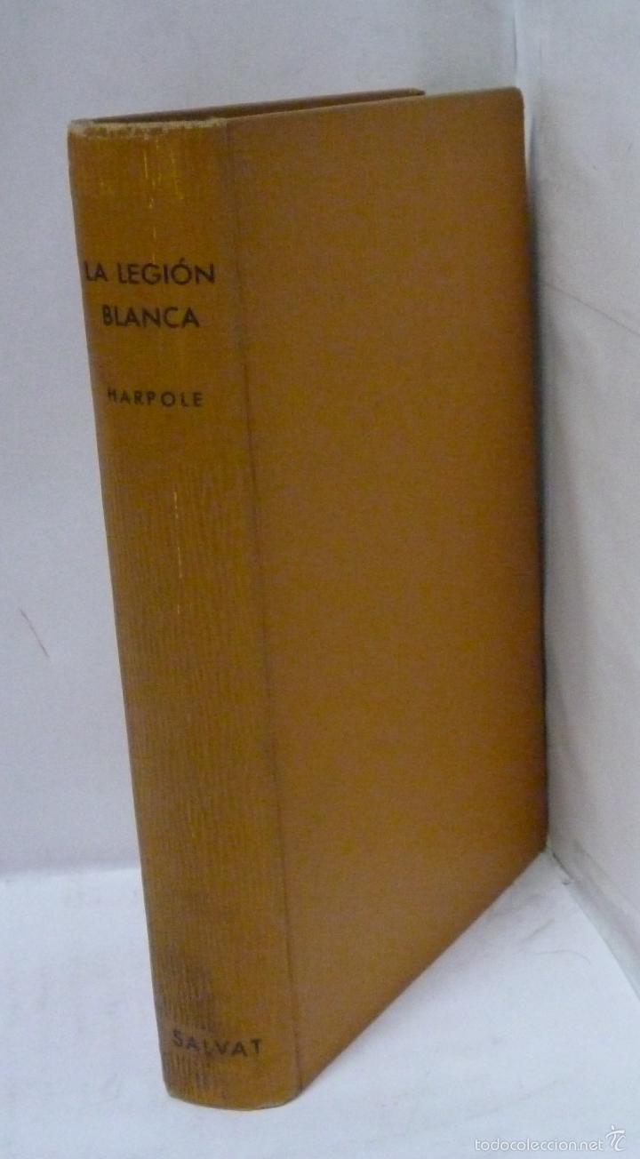 Libros: LA LEGION BLANCA - Harpole - Foto 1