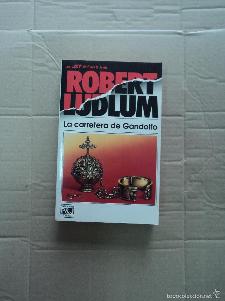 Libros: Robert Ludlum - La carretera de Gandolfo - Foto 1