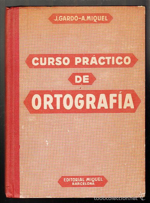 Libros: Curso pr&aacute;ctico de ortograf&iacute;a, 1.965 - Foto 1