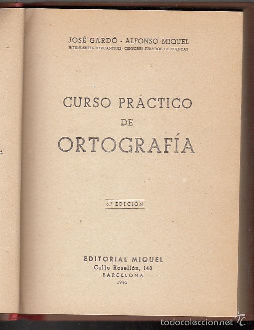 Libros: Curso pr&aacute;ctico de ortograf&iacute;a, 1.965 - Foto 2