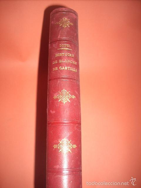 Libros: Histoire de Blanche de Castille, 1.899, idioma franc&eacute;s - Foto 2