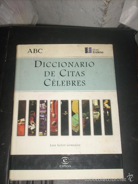 Libros: Diccionario de citas c&eacute;lebres, ABC - Foto 1