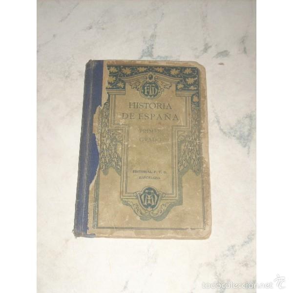 Libros: Historia de Espa&ntilde;a. Primer Grado. Editorial FTD. - Foto 1