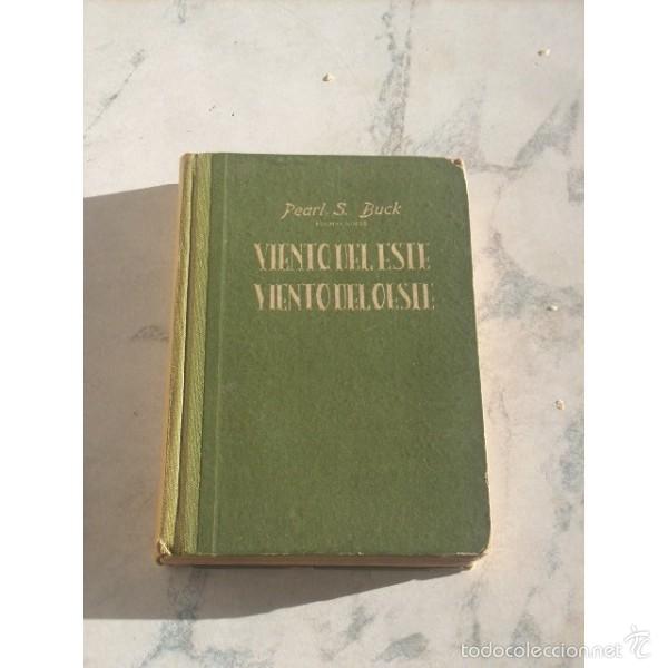 Libros: Viento del Este, Viento del Oeste. Pearl S. Buck - Foto 1