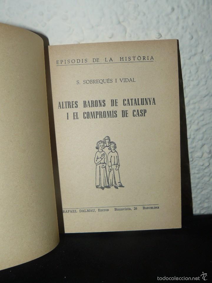 Libros: ALTRES BARONS DE CATALUNYA I EL COMPROMIS DE CASP - S.SOBREQUES I VIDAL - Foto 2