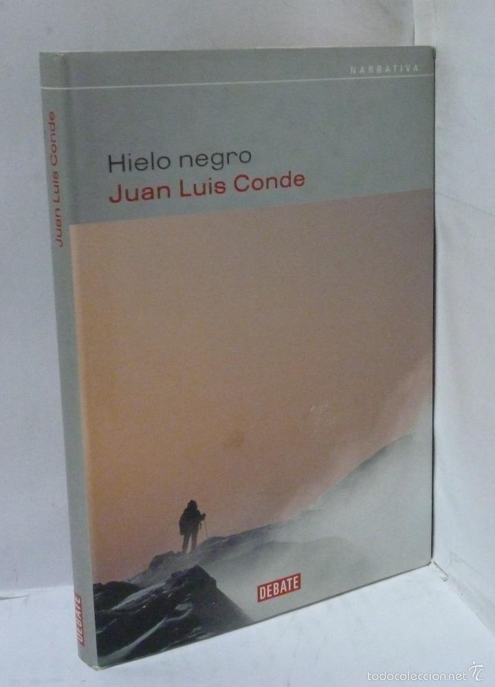 Libros: HIELO NEGRO - Conde, Juan Luis - Foto 1