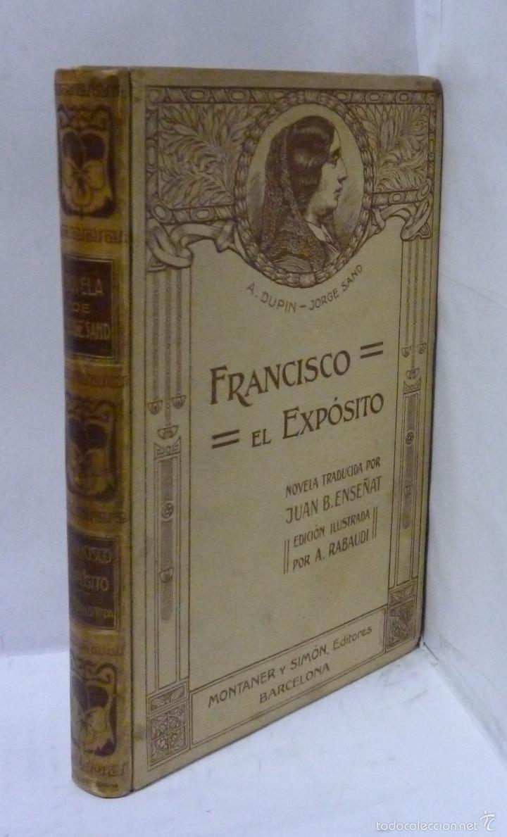 Libros: FRANCISCO EL EXPOSITO - Dupin, A.-Sand, Jorge - Foto 1