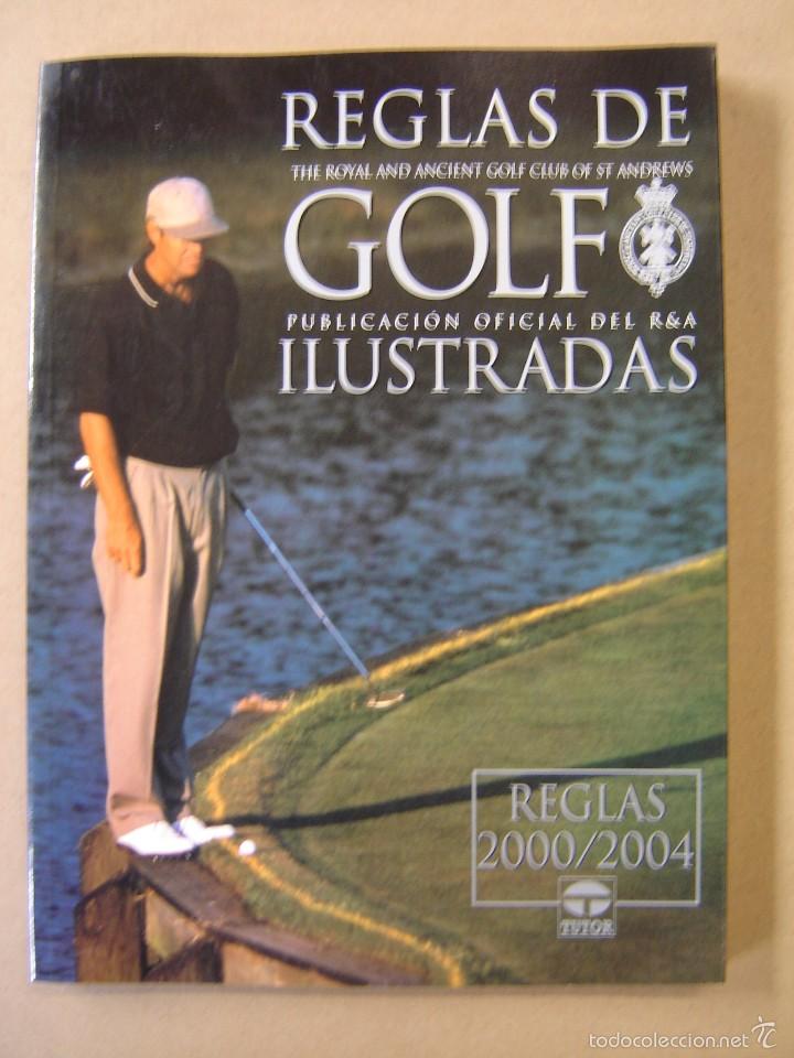 Libros: Reglas de Golf ilustradas - 2000/2004 - Publicaci&oacute;n oficial del R&A