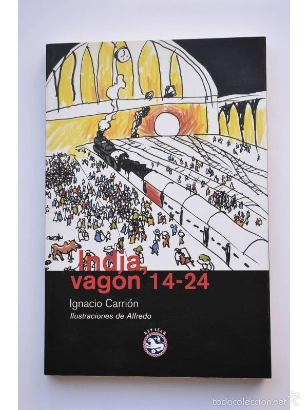 Libros: India, vag&oacute;n 14 - 24 - CARRI&Oacute;N, Ignacio - Foto 1