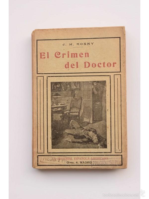Libros: El crimen del doctor - ROSNY, J. H. - Foto 1