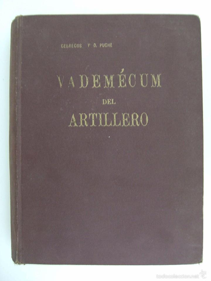 B&uuml;cher: FIDEL CEBRECOS GUTI&Eacute;RREZ / FRANCISCO DOMINGO PUCHE - VADEM&Eacute;CUM DEL ARTILLERO. 1952.