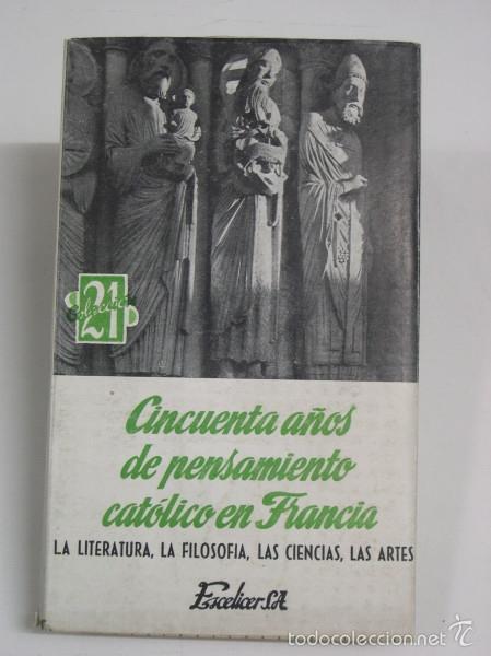 books: CINCUENTA A&Ntilde;OS DE PENSAMIENTO CATOLICO EN FRANCIA - VV. AA.