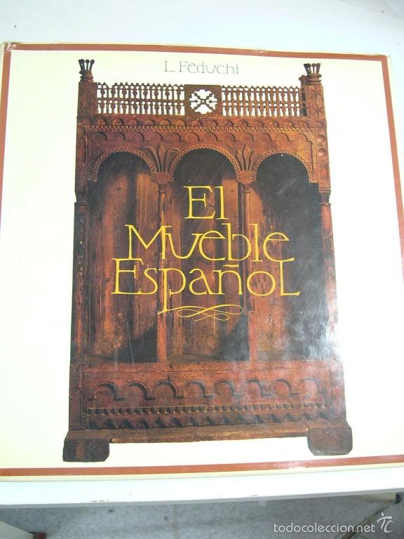 Libros: EL MUEBLE ESPA&Ntilde;OL - Feduchi, L - Foto 1