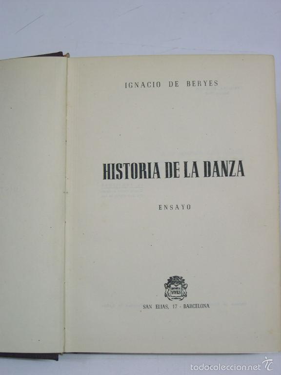Libros: HISTORIA DE LA DANZA ( Ensayo) - Beryes, Ignacio de - Foto 1