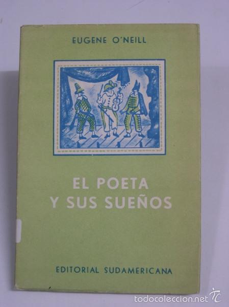 Libros: EL POETA Y SUS SUE&Ntilde;OS - O Neill, Eugene - Foto 1