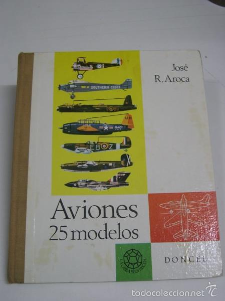 books: AVIONES, 25 MODELOS - Aroca, Jose R