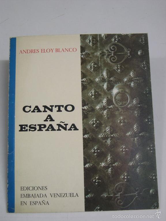 Libros: CANTO A ESPA&Ntilde;A - Blanco, Andres Eloy - Foto 1