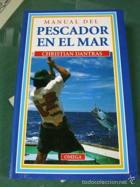 Libros: MANUAL DEL PESCADOR EN EL MAR - Dantras, Christian - Foto 1