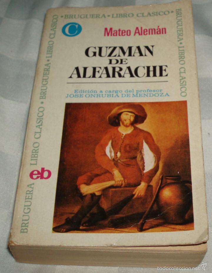 Libros: Guzman de Alfarache  Mateo Aleman  a&ntilde;o 1972 - Foto 1