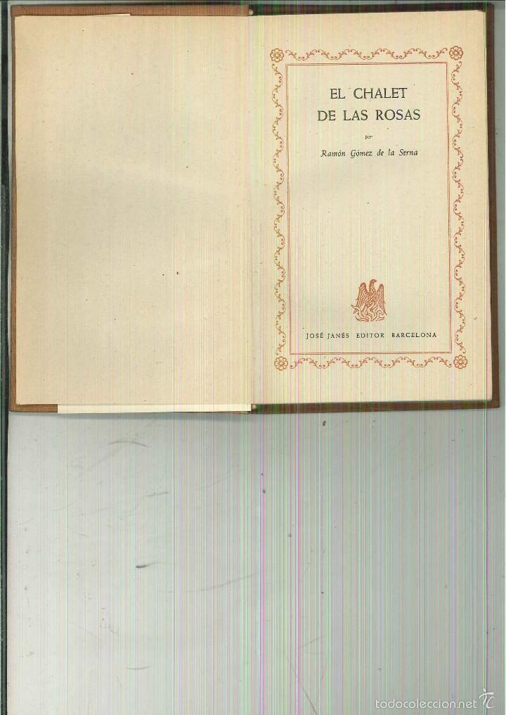 Libros: EL CHALET DE LAS ROSAS. Ram&oacute;n G&oacute;mez de la Serna. - Foto 1