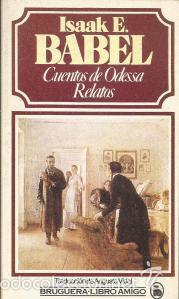 Libros: Cuentos de Odessa; Relatos - Isaak E. Babel. PRIMERA EDICI&Oacute;N - Foto 1