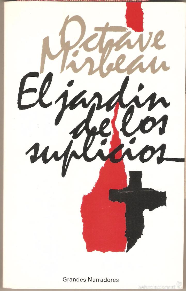 Libros: El jard&iacute;n de los suplicios - MIRBEAU, Octave - Foto 1