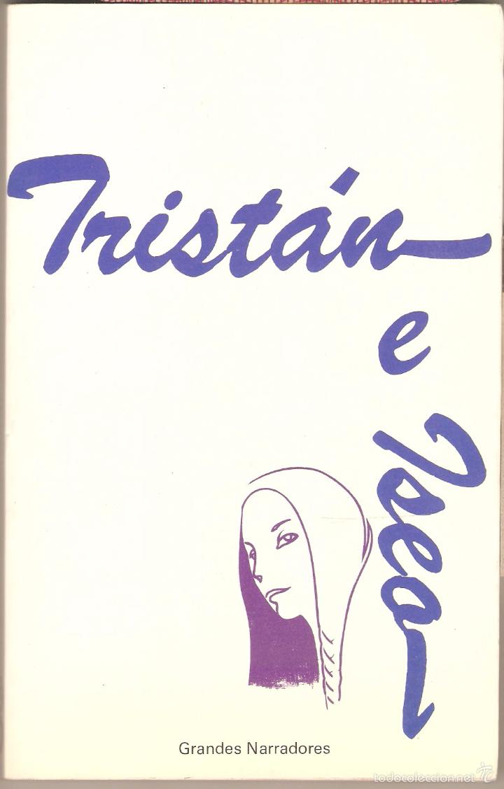 Libros: Trist&aacute;n e Iseo (Edici&oacute;n de Alicia Yllera, 1978) - Foto 1
