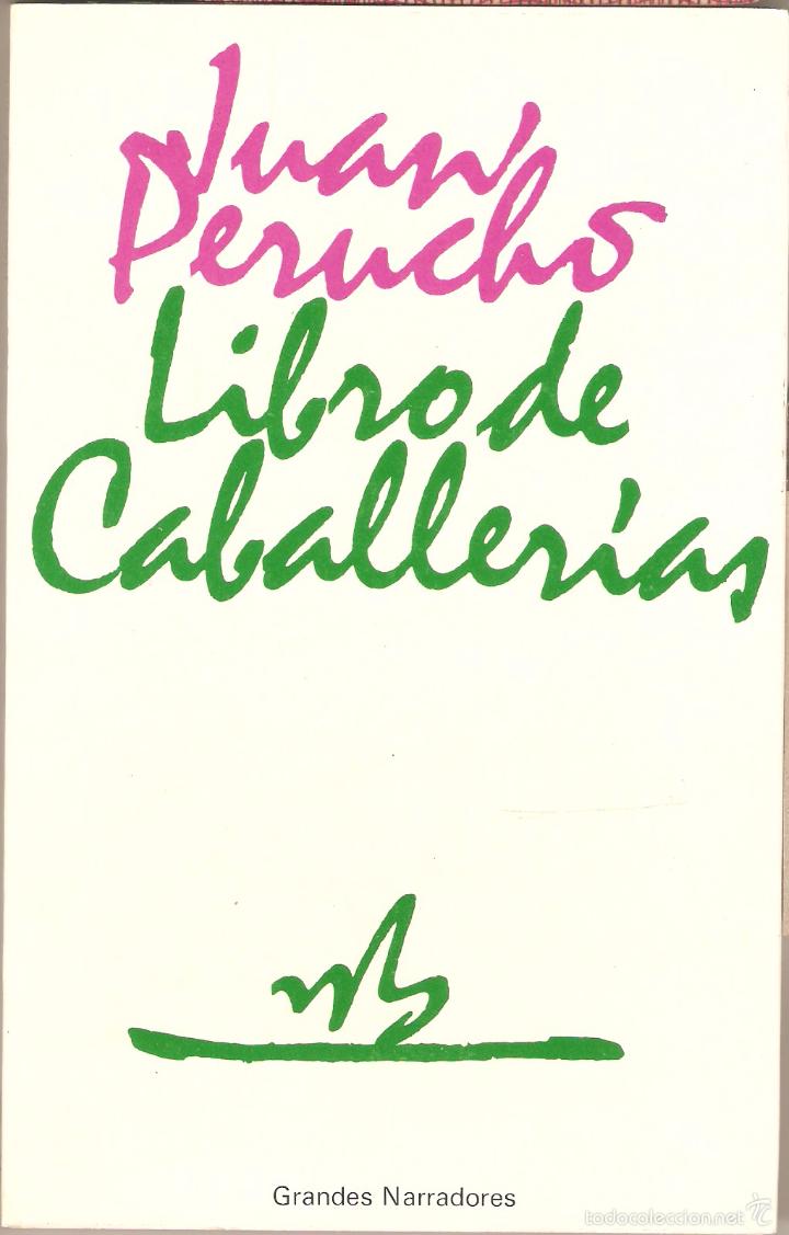 Libros: Libro de Caballer&iacute;as (novela) - PERUCHO, Juan - Foto 1