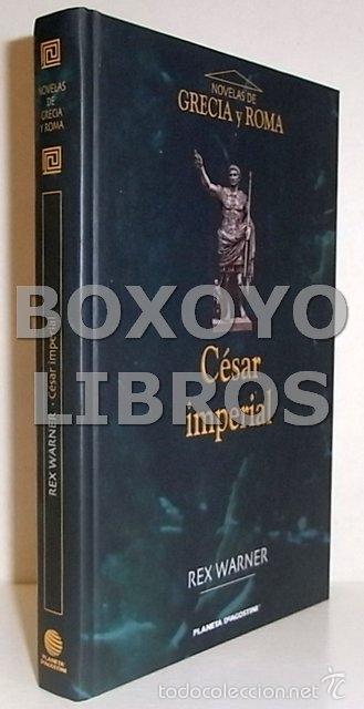 Libros: WARNER, Rex. C&eacute;sar imperial - Foto 1