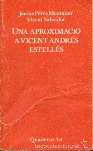 Libros: UNA APROXIMACI&Oacute; A VICENT ANDR&Eacute;S ESTELL&Eacute;S. Ligeramente mareado. - Foto 1