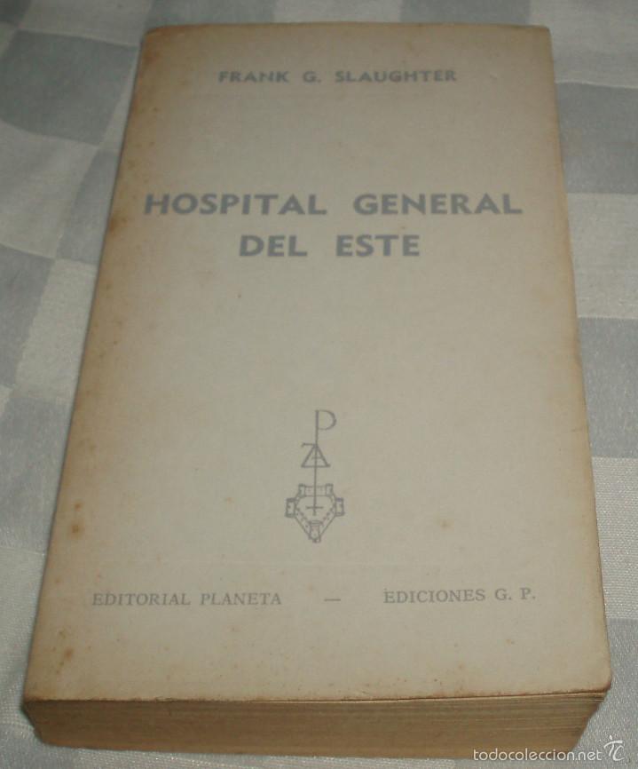 Libros: hospital general del este   Frank G. Slaughter - Foto 1