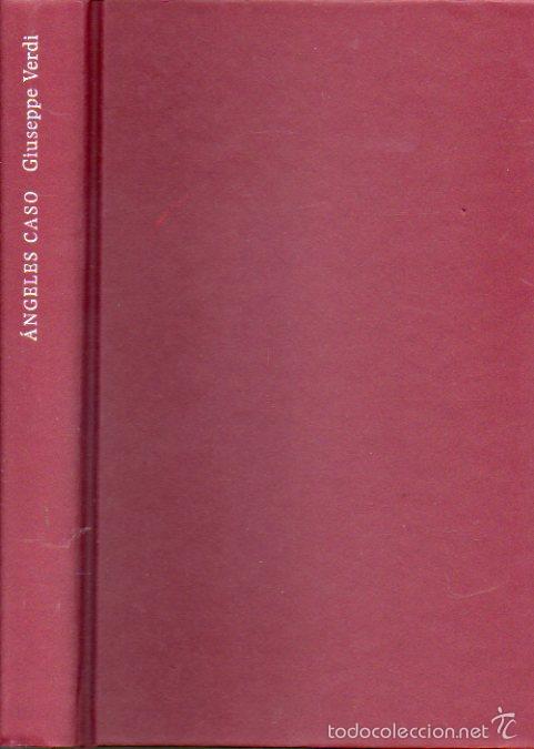 Libros: GIUSEPPE VERDI., LA INTENSA VIDA DE UN GENIO. - Foto 1