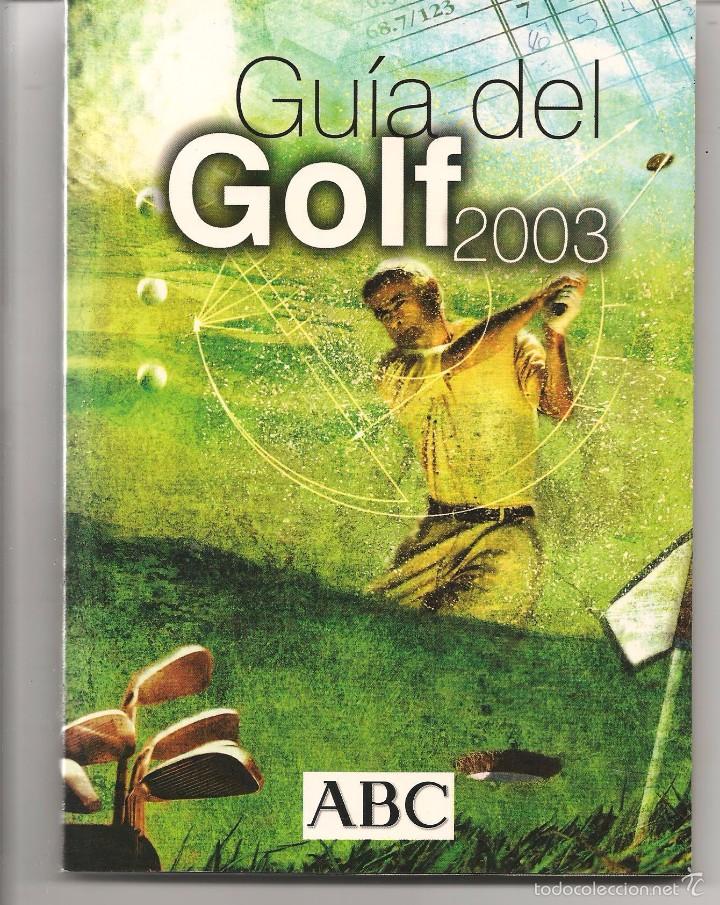 Libros: GU&Iacute;A DE GOLF 2003. ABC.  (RF.MA) (B/14) - Foto 1