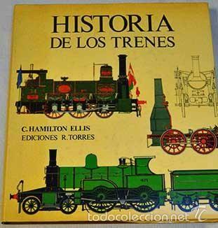 Libros: HISTORIA DE LOS TRENES - HAMILTON ELLIS - Foto 1