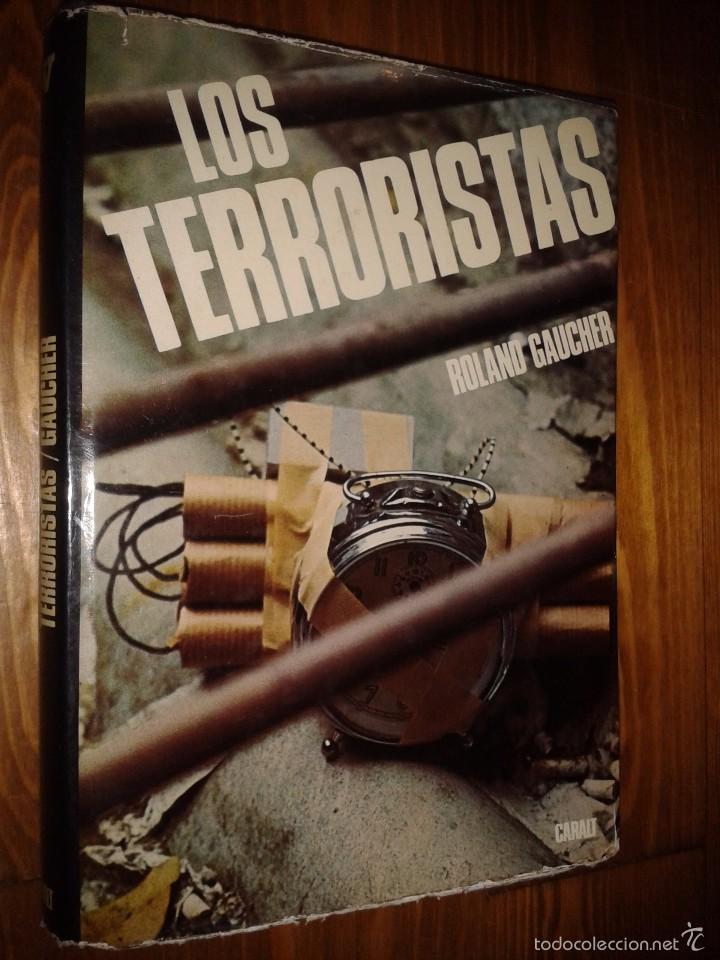 Libros: LOS TERRORISTAS. Roland Gaucher. - Foto 1