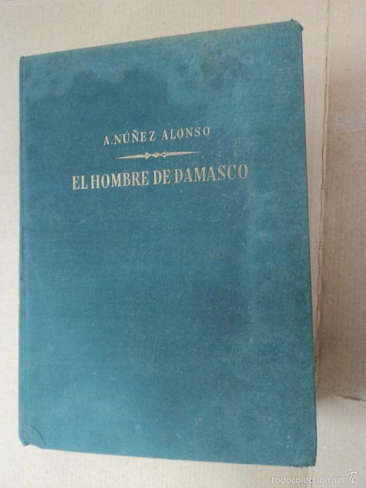 Libros: El hombre de damasco - A. N&uacute;&ntilde;ez Alonso - - Foto 1