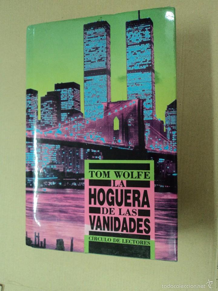 Libros: La hoguera de las vanidades - Tom Wolfe - Foto 1