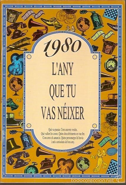 Libros: LANY QUE TU VAS NEIXER 1980 - Foto 1