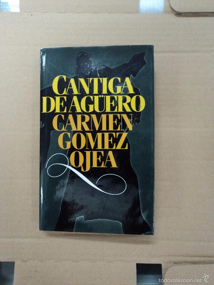 Libros: Cantiga de Ag&uuml;ero - Carmen G&oacute;mez Ojea - Foto 1