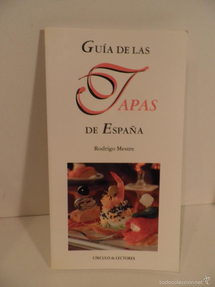 Libros: GUIA DE LAS TAPAS DE ESPA&Ntilde;A - RODRIGO MESTRE - Foto 1