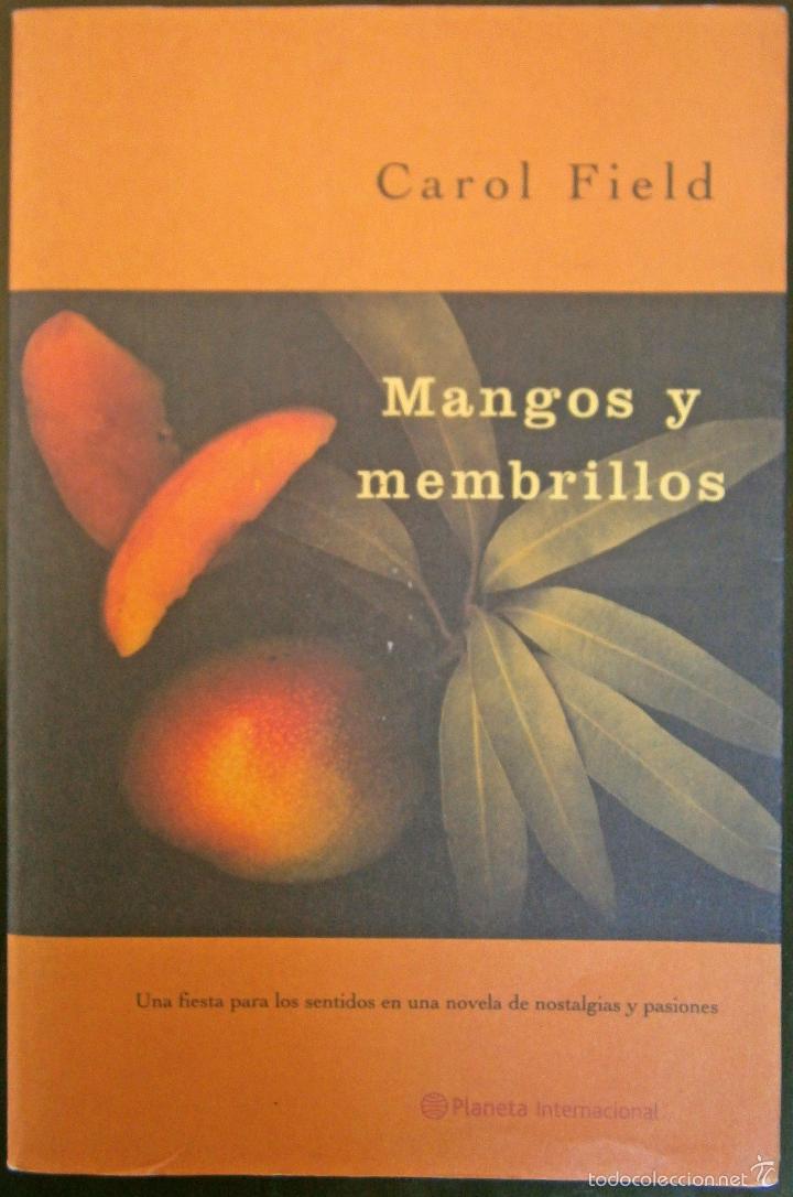 Libros: Mangos y Membrillos - Carol Field - Foto 1